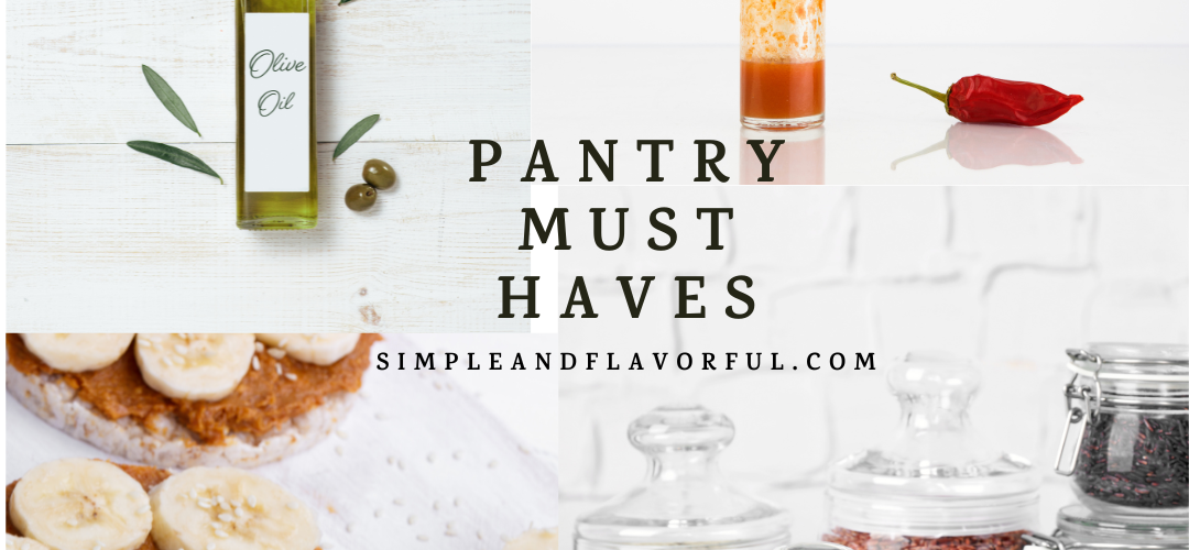 Pantry Must Haves